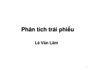 Bài giảng Phân tích và đầu tư chứng khoán: Phân tích trái phiếu - Lê Văn Lâm