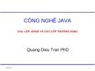 Bài giảng Công nghệ Java: Chương 4 - Trần Quang Diệu