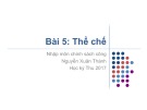 Bài giảng Nhập môn chính sách công: Bài 5 - Nguyễn Xuân Thành (2017)