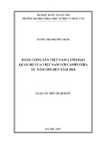 Luận án Tiến sĩ Lịch sử: Đảng Cộng sản Việt Nam lãnh đạo quan hệ của Việt Nam với Campuchia từ năm 1993 đến năm 2010