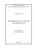 Luận văn Thạc sĩ Báo chí học: Đặc điểm báo Xuân của Việt Nam giai đoạn 2011-2015