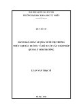 Luận văn Thạc sĩ Khoa học: Đánh giá chất lượng nước hệ thống thủy lợi Bắc Đuống và đề xuất các giải pháp quản lý môi trường