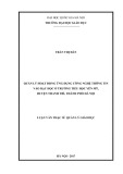 Luận văn Thạc sĩ Quản lý Giáo dục: Quản lý hoạt động ứng dụng công nghệ thông tin vào dạy học ở trường Tiểu học Yên Mỹ, huyện Thanh Trì, thành phố Hà Nội