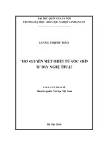 Luận văn Thạc sĩ Văn học Việt Nam: Thơ Nguyễn Việt Chiến từ góc nhìn tư duy nghệ thuật