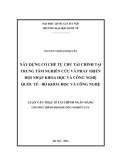 Tóm tắt Luận văn Thạc sĩ Tài chính ngân hàng: Xây dựng cơ chế tự chủ tài chính tại Trung tâm nghiên cứu và phát triển hội nhập khoa học và công nghệ quốc tế - Bộ Khoa học và Công nghệ