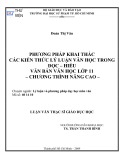 Luận văn thạc sĩ giáo dục học: Phương pháp khai thác các kiến thức lý luận văn học trong đọc – hiểu văn bản văn học lớp 11 chương trình nâng cao