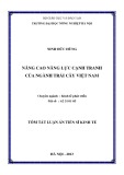 Tóm tắt Luận án Tiến sĩ: Nâng cao năng lực cạnh tranh của ngành trái cây Việt Nam