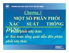 Bài giảng Lý thuyết xác suất và thống kê toán (Phần 1): Chương 3 - Bùi Thị Lệ Thủy