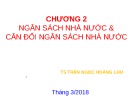 Bài giảng Ngân sách nhà nước và cân đối ngân sách nhà nước  - Chương 2 - Trần Ngọc Hoàng