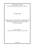 Tóm tắt Luận văn Thạc sĩ Khoa học: Chính sách quản lý sản phẩm đầu ra nhằm thúc đẩy đổi mới công nghệ trong các doanh nghiệp công ích tại Thành phố Hồ Chí Minh