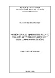 Luận án Tiến sĩ Sinh học: Nghiên cứu xác định chỉ thị phân tử SSRs liên kết với locus kiểm soát chất lượng xơ ở cây bông