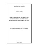 Luận văn Thạc sĩ Giáo dục: Quản lý hoạt động tổ chuyên môn ở trường trung học phổ thông Thành phố Cẩm Phả, Tỉnh Quảng Ninh