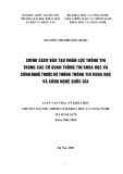 Tóm tắt Luận văn Thạc sĩ Khoa học: Chính sách đào tạo nhân lực thông tin trong các cơ quan thông tin KH&CN thuộc hệ thống thông tin Khoa học và Công nghệ Quốc gia