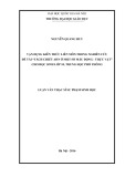 Luận văn Thạc sĩ Sư phạm: Vận dụng kiến thức liên môn trong nghiên cứu đề tài “Tách chiết ADN ở một số mẫu động – thực vật” cho học lớp 10, Trung học phổ thông