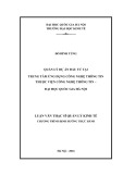 Tóm tắt Luận văn Thạc sĩ Kinh tế: Quản lý dự án đầu tư tại Trung tâm Ứng dụng công nghệ thông tin thuộc Viện công nghệ thông tin - Đại học Quốc Gia Hà Nội