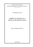 Tóm tắt Luận văn Thạc sĩ Tâm lý: Nghiên cứu tình yêu của những người trưởng thành