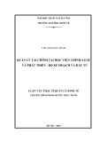 Tóm tắt Luận văn Thạc sĩ Kinh tế: Quản lý tài chính tại Học viện Chính sách và Phát triển - Bộ Kế hoạch và Đầu tư