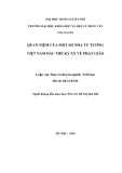 Luận văn Thạc sĩ Triết học: Quan niệm của một số nhà tư tưởng Việt Nam đầu thế kỷ XX về Phật giáo