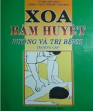  xoa bấm huyệt phòng và trị bệnh thường gặp: phần 1 - nxb Đà nẵng