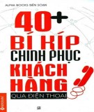  40+ bí kíp chinh phục khách hàng qua điện thoại: phần 2