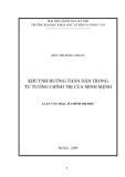 Tóm tắt Luận văn Thạc sĩ: Khuynh hướng thân dân trong tư tưởng chính trị của Minh Mệnh