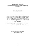 Tóm tắt Luận văn Thạc sĩ Khoa học: Định hướng nghề nghiệp của sinh viên sau khi ra trường hiện nay