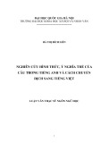 Tóm tắt Luận văn Thạc sĩ Ngôn ngữ học: Nghiên cứu hình thức, ý nghĩa thể của câu trong tiếng Anh và cách chuyển dịch sang tiếng Việt