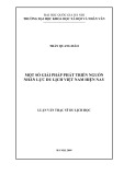 Tóm tắt Luận văn Thạc sĩ: Một số giải pháp phát triển nguồn nhân lực du lịch Việt Nam hiện nay