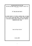 Tóm tắt Luận văn Thạc sĩ Lịch sử: Sự biến đổi tư tưởng chính trị xã hội của tầng lớp trí thức việt nam trên văn đàn công khai tiếng việt trong thời kì 1939-1945