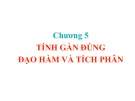 Bài giảng Phương pháp tính: Chương 5 – Trịnh Quốc Lương