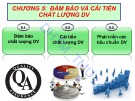 Bài giảng Quản lý chất lượng dịch vụ (Service quality management) - Chương 5: Đảm bảo và cải tiến chất lượng dịch vụ