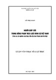 Tóm tắt Luận văn Thạc sĩ Luật học: Người giúp sức trong đồng phạm  theo Luật hình sự Việt Nam