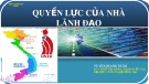 Bài giảng Quyền lực của nhà lãnh đạo - TS. Bùi Quang Xuân