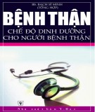 bệnh thận - chế độ dinh dưỡng cho người bệnh thận: phấn 1