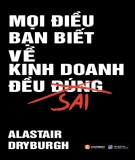 mọi điều bạn biết về kinh doanh đều sai: phần 1 xã hội