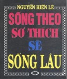 sống theo sở thích sẽ sống lâu: phần 2