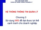 Bài giảng Hệ thống thông tin quản lý: Chương 3 - Ngô Thùy Linh