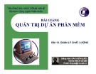 Bài giảng Quản trị dự án phần mềm: Bài 13 - Đào Kiến Quốc