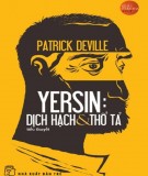  yersin - dịch hạch và thổ tả: phần 1 - nxb trẻ