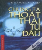  chúng ta thoát thai từ đâu - nxb thế giới