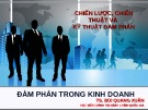 Bài giảng Tâm lý kinh doanh - Bài 2: Kỹ năng đàm phán, thương lượng trong kinh doanh