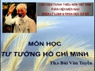 Bài giảng Những vấn đề cơ bản của chủ nghĩa Mác-Lênin, tư tưởng Hồ Chí Minh - Bài 8: Nguồn gốc, quá trình hình thành tư tưởng Hồ Chí Minh