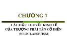 Bài giảng Lịch sử các học thuyết kinh tế - Chương 7: Các học thuyết kinh tế của trường phái tân cổ điển (Neoclassicism)