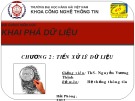 Bài giảng Khai phá dữ liệu - Chương 2: Tiền xử lý các dữ liệu