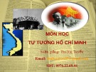 Bài giảng Tư tưởng Hồ Chí Minh - Chương 2: Tư tưởng Hồ Chí Minh  về dân tộc và cách mạng  giải phóng dân tộc