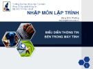 Bài giảng Nhập môn lập trình - Bài 5: Biểu diễn thông tin bên trong MTĐT