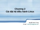 Bài giảng Hệ điều hành Linux - Chương 2: Cài đặt hệ điều hành Linux