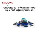 Bài giảng Chương 4: Các hình thức hạn chế mậu dịch khác