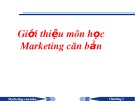 Bài giảng Marketing căn bản - Chương 01: Tổng quan về marketing và marketing dịch vụ