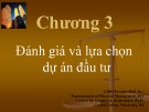 Bài giảng Tài chính doanh nghiệp - Chương 3: Đánh giá và lựa chọn dự án đầu tư